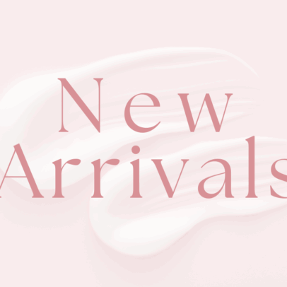 New Arrivals
